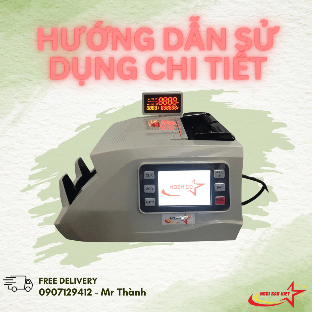 TOP 6 Máy Đếm Tiền Cao Cấp Mọi Ngân Hàng Đều Muốn Sở Hữu Hướng dẫn sử dụng